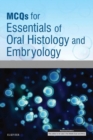 Image for MCQs for Essentials of Oral Histology and Embryology.