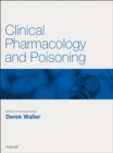 Image for Clinical Pharmacology and Poisoning E-Book: Key Articles form the Medicine journal