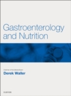 Image for Gastroenterology and Nutrition E-Book: Key Articles from the Medicine journal