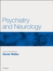Image for Psychiatry and Neurology E-Book: Key Articles from the Medicine journal