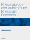 Image for Rheumatology and Autoimmune Rheumatic Disorders E-Book: Prepare for the MRCP: Key Articles from the Medicine journal