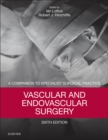 Image for Vascular and endovascular surgery: a companion to specialist surgical practice.