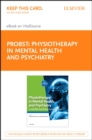Image for Physiotherapy in mental health and psychiatry: a scientific and clinical based approach
