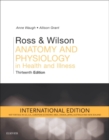 Image for Ross and Wilson Anatomy and Physiology in Health and Illness International Edition