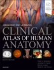 Image for Abrahams&#39; and McMinn&#39;s clinical atlas of human anatomy