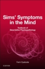 Image for Sims&#39; symptoms in the mind.: textbook of descriptive psychopathology.