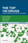 Image for The Top 100 Drugs: Clinical Pharmacology and Practical Prescribing
