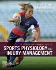 Image for A comprehensive guide to sports physiology and injury management  : an interdisciplinary approach