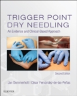 Image for Trigger Point Dry Needling: An Evidence and Clinical-Based Approach