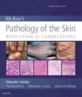 Image for McKee&#39;s pathology of the skin: with clinical correlations