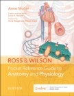 Image for Ross &amp; Wilson pocket reference guide to anatomy and physiology