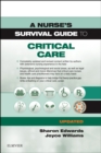 Image for A Nurse&#39;s Survival Guide to Critical Care - Updated Edition