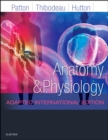Image for Anatomy &amp; physiology, Adapted international edition  : quick guide to the language of science and medicine for Anatomy &amp; physiology