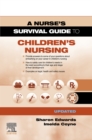 Image for A Survival Guide to Children&#39;s Nursing - Updated Edition E-Book