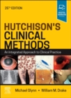 Image for Hutchison&#39;s clinical methods  : an integrated approach to clinical practice