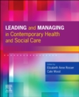 Image for Leading and managing in contemporary health and social care