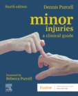 Image for Minor Injuries: A Clinical Guide
