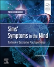 Image for Sims&#39; symptoms in the mind  : textbook of descriptive psychopathology