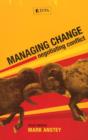 Image for Managing change negotiating conflict