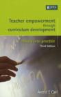 Image for Teacher Empowerment Through Curriculum Development : Theory into Practice
