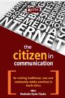 Image for The citizen in communication