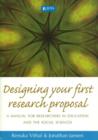 Image for Designing your first research proposal  : a manual for researchers in education and the social sciences