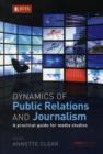 Image for Dynamics of Public Relations and Journalism
