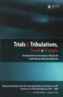 Image for Trials and Tribulations, Trends and Triumphs : Developments in International, African and South African Child and Family Law