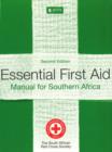 Image for Essential first aid : Manual for Southern Africa