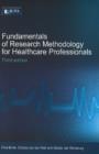 Image for Fundamentals of Research Methodology for Healthcare Professionals