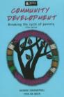 Image for Community Development : Breaking the Cycle of Poverty