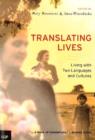 Image for Translating Lives: Living With Two Languages and Cultures