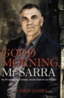 Image for Good Morning, Mr Sarra