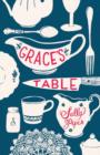 Image for Grace&#39;s Table