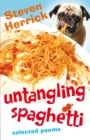 Image for Untangling Spaghetti: Selected Poems