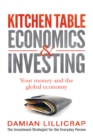 Image for Kitchen Table Economics &amp; Investing