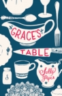 Image for Grace&#39;s Table