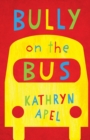 Image for Bully on the Bus