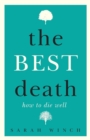 Image for The Best Death: How to Die Well