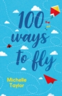 Image for 100 Ways to Fly