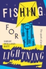 Image for Fishing for Lightning : The Spark of Poetry