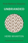 Image for Unbranded : First Nations Classics