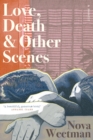 Image for Love, Death &amp;amp; Other Scenes