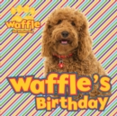 Image for Waffle&#39;s Birthday