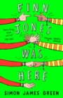 Finn Jones was here - Green, Simon James