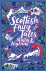 Image for Scottish fairy tales, myths & legends