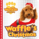 Image for Waffle&#39;s Christmas