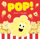 Pop! - Carr, Matt