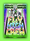 Image for Fly High Crew: The Green Glow