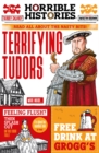 Terrifying Tudors  : read all about the nasty bits! - Deary, Terry